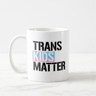 Taza De Café Trans Kids Matter