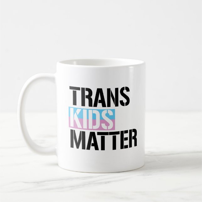Taza De Café Trans Kids Matter (Izquierda)