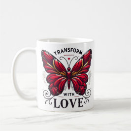 Taza De Café Transform with Love Mug – Crimson Butterfly Gift