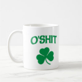 Taza De Café Trébol de O'Shit Irsh