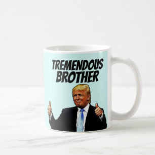 TAZA DE CAFÉ TREMENDO BARRO DE CAFÉ HERMANO, DONALD TRUMP