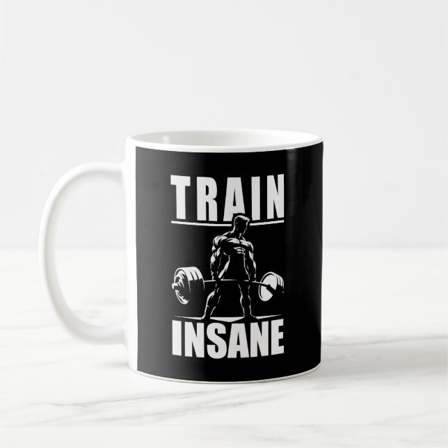 Taza De Café Tren demente - Gimnasio motivacional, Fitness de e (Izquierda)