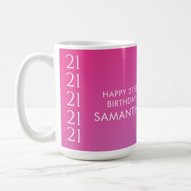 Taza De Café Trendy Modern Bold Pink Gradient 21st Birthday (Izquierda)
