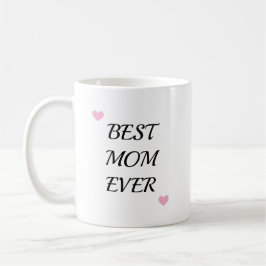 Taza De Café Trendy Mother Best Mom Ever Keepsake