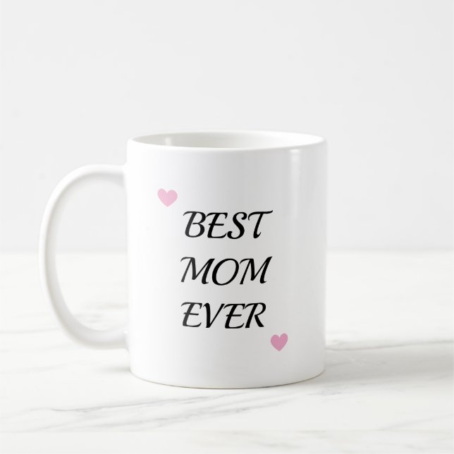 Taza De Café Trendy Mother Best Mom Ever Keepsake (Izquierda)