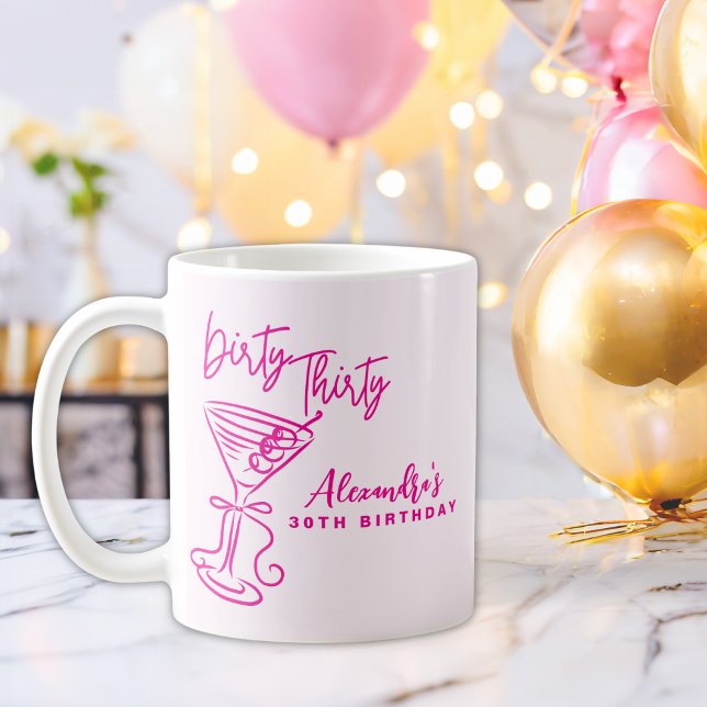 Taza De Café Trendy Pink Dirty Thirty 30th Birthday (Subido por el creador)