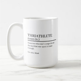 Taza De Café Triathlete definition gift, name definition mug,