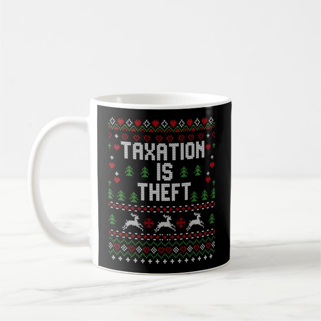 Taza De Café Tributación es robo de fealdad liberal (Izquierda)