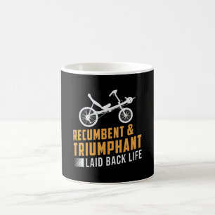 Taza De Café Tricycle Recumbent & Triumphant Laid Back Life