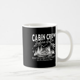 Taza De Café Tripulación de Cabina Antes de Hacer Campamento Ba