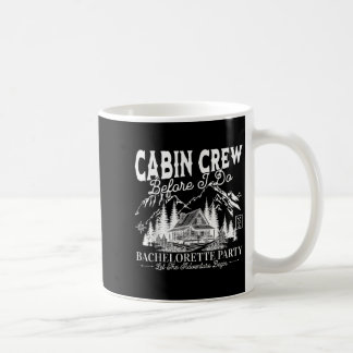 Taza De Café Tripulación de Cabina Antes de Hacer Campamento Ba