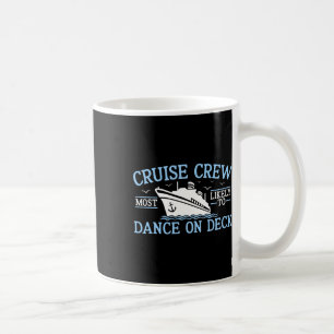 Taza De Café Tripulación de crucero 2025 Más probable que baile