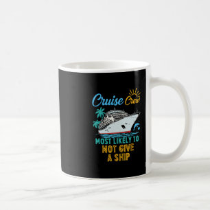 Taza De Café Tripulación divertida de crucero familiar más prob