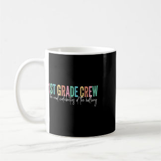 Taza De Café Tripulación Retro de 1er Grado Las Verdaderas Cele