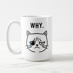 Taza De Café Triste meme de gato "POR QUÉ" -