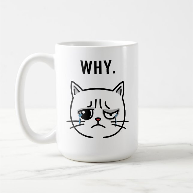 Taza De Café Triste meme de gato "POR QUÉ" - (Izquierda)