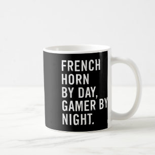 Taza De Café Trompa Francesa De Día Gamer De Noche