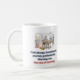 Taza De Café Trote matutino se quedó sin mañana divertido corre