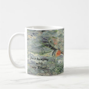 Taza de café trucha Brook colgando con mi trucha!