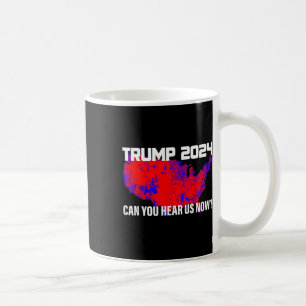 Taza De Café Trump 2024 nos puede escuchar ahora, pequeño, negr