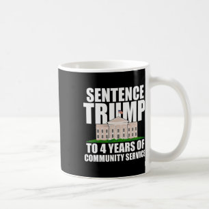 Taza De Café Trump A 4 Años De Servicio Comunitario 7
