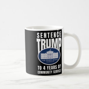 Taza De Café Trump A 4 Años De Servicio Comunitario 9