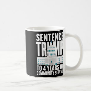 Taza De Café Trump A 4 Años De Servicio Comunitario A Favor De 