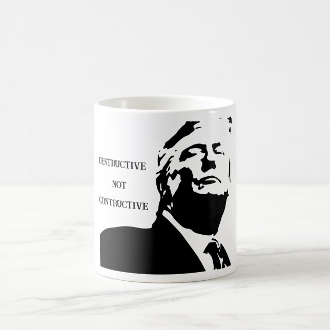Taza De Café Trump/Destructive Not Constructive Coffee Mug (Centro)