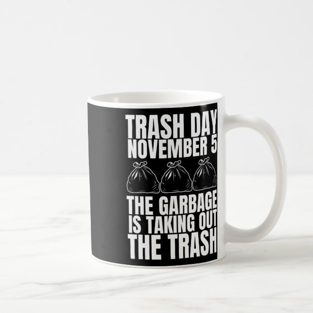 Taza De Café Trump: Día de la basura (Derecha)