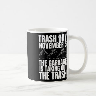 Taza De Café Trump: Día de la basura