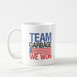 Taza De Café Trump - Equipo basura que ganamos