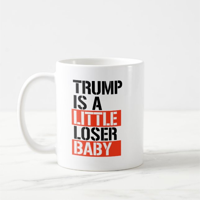 Taza De Café Trump es un perdedor (Izquierda)
