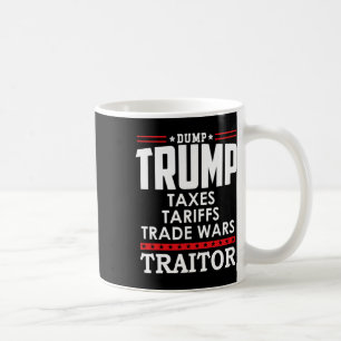 Taza De Café Trump Es Un Traidor En Jefe Deshazte De Trump Tre4
