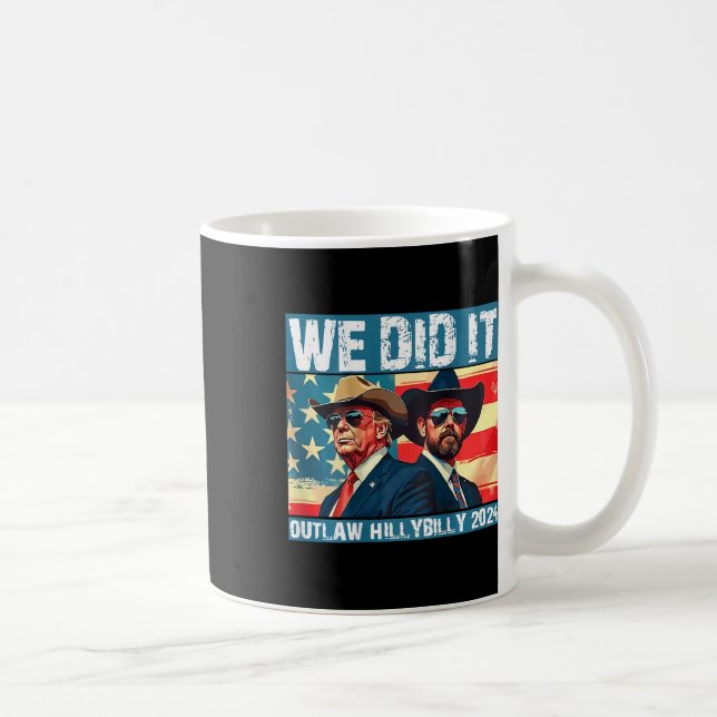 Taza De Café Trump Garbyge Lo hicimos para proscribir a Hillbil (Derecha)