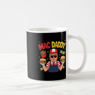 Taza De Café Trump Mac Daddy haciéndole a los bollos divertidos