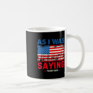 Taza De Café Trump mientras le decía a Trump su discurso