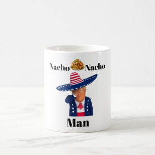 Taza De Café Trump Nacho Nacho Man Coffee Mug