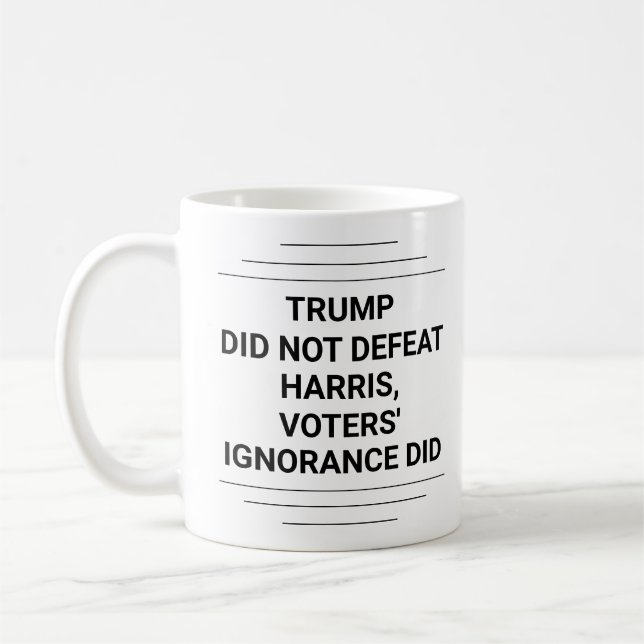 Taza De Café Trump no derrotó a Harris (Izquierda)