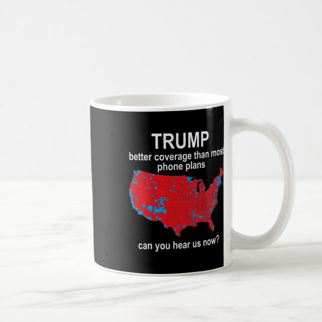 Taza De Café Trump puede escucharnos ahora cobertura telefónica (Derecha)
