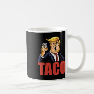 Taza De Café Trump Siempre se Rinde Chiste Divertido de Taco Re