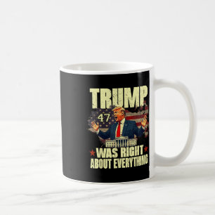 Taza De Café Trump tenía razón en todo