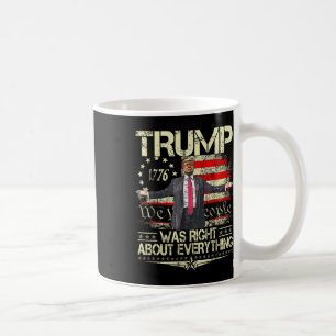 Taza De Café Trump tenía razón sobre todo American Flag Dad