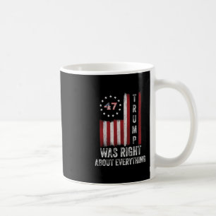 Taza De Café Trump tenía razón sobre todo la bandera estadounid