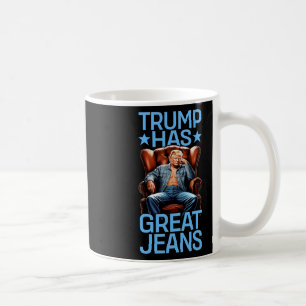 Taza De Café Trump Tiene Grandes Jeans Divertido Retro Denim Me