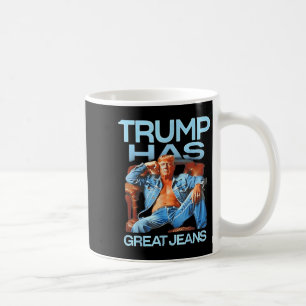 Taza De Café Trump tiene grandes jeans regalos graciosos de hum