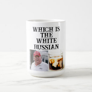 Taza De Café Trump/White Russian Coffee Mug