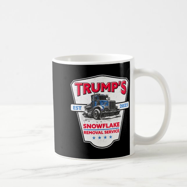 Taza De Café Trump's Snowflake Removal Service Funny Trump 2025 (Derecha)