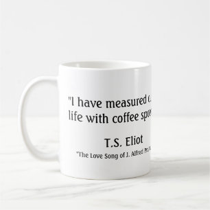Taza De Café TS Eliot