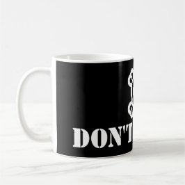 Taza De Café Tu agradable dicho: NO TOQUES