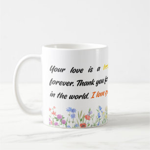 Taza De Café Tu amor es un tesoro que voy a apreciar para siemp